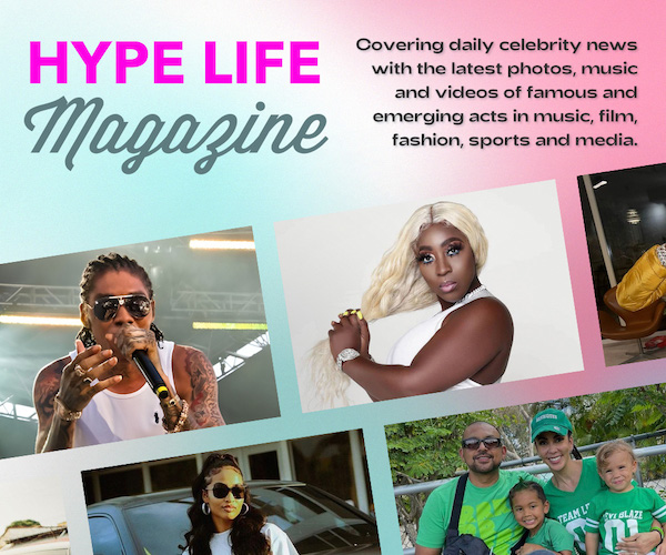 Hype Life Magazine - Jamaican Celebrity News And Gossip Updates with the Latest Photos, Video And Music